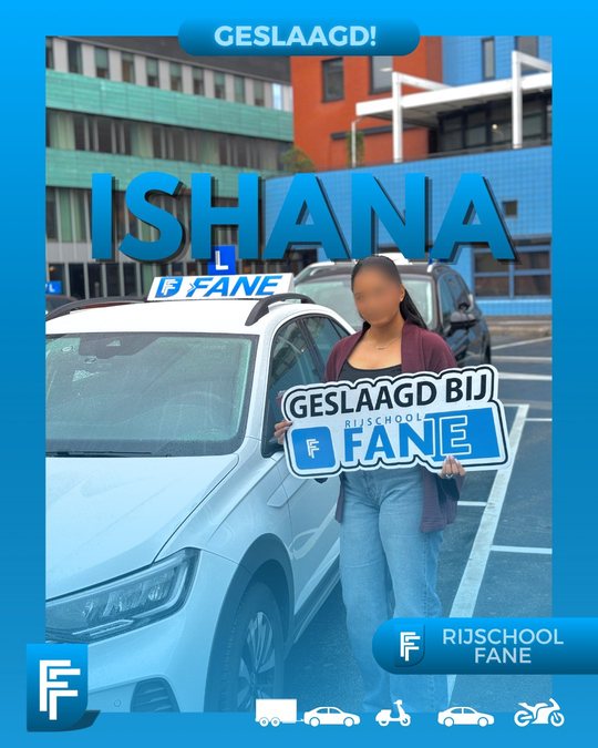 Ishana M. uit Rijswijk, geslaagd voor het autorijbewijs B bij Rijschool Fane in juni 2025