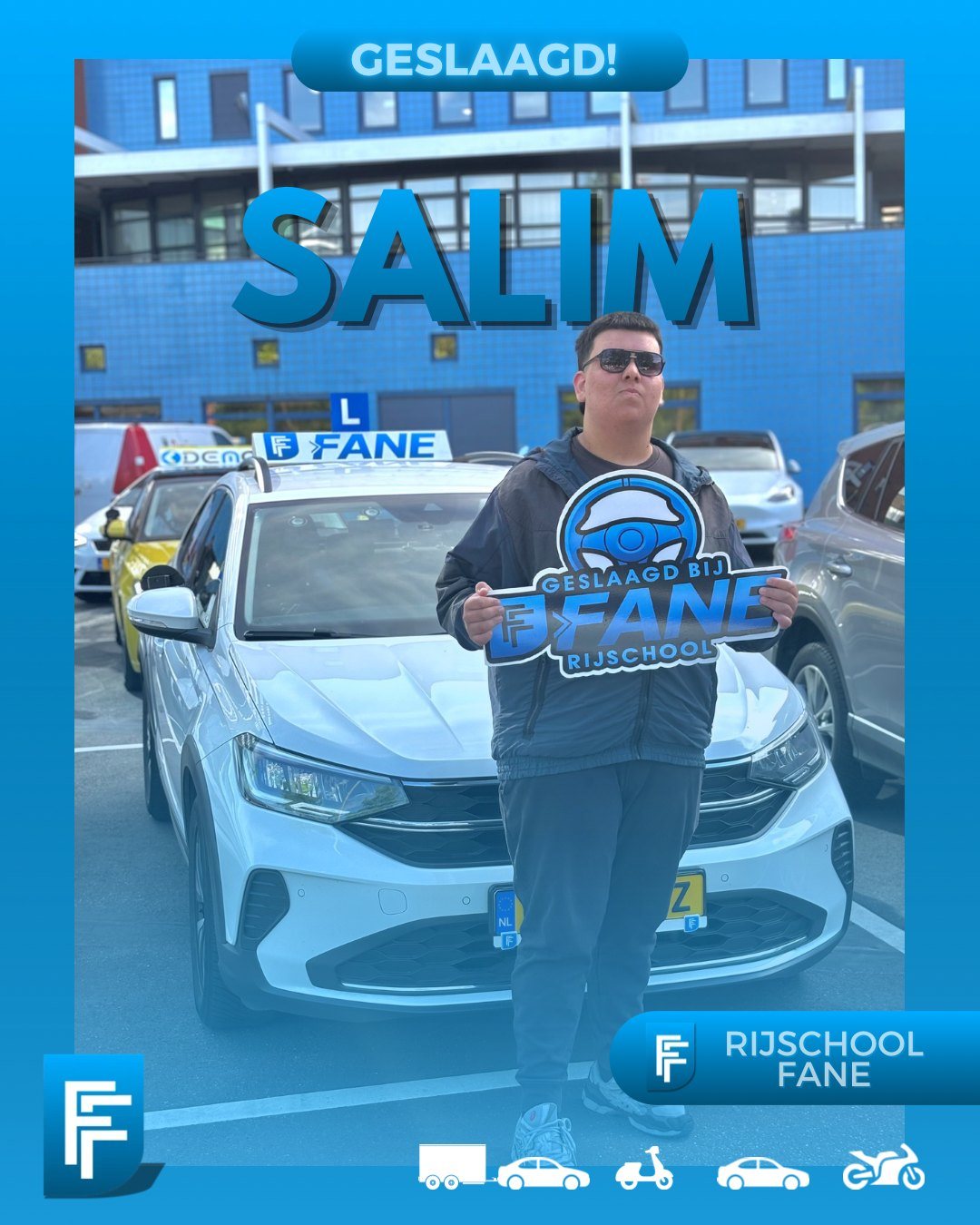 Salim O. uit Den Haag, geslaagd voor het autorijbewijs B bij Rijschool Fane in juni 2026